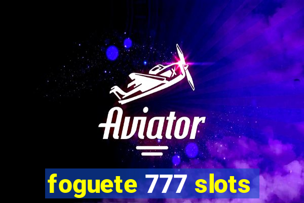 foguete 777 slots